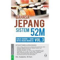 Image of Bahasa jepang sistem 52M kursus mandiri 1 tahun untuk orang indonesia vol 3
