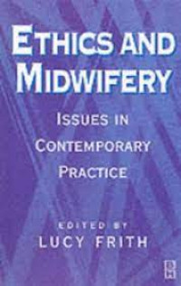 Image of ETHICS AND MIDWIFERY ISSUE IN CONTEMPORARY PRACTICE