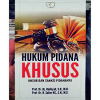 Image of HUKUM PIDANA KHUSUS: Unsur Dan Pidana Khusus