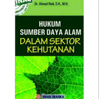 Image of Hukum sumber daya alam dalam sektor kehutanan