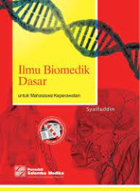 Image of ILMU BIOMEDIK DASAR UNTUK MAHASISWA KEPERAWATAN