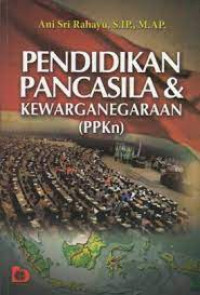 Image of Pendidikan Pancasila Kewarganegaraan ppkn
