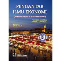Image of Pengantar Ilmu Ekonomi: Mikroekonomi Dan Makroekonomi