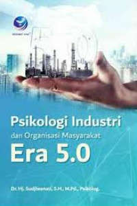 Image of Psikologi Industri Dan Organisasi Masyarakat Era 5.0