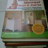 Image of Seluk Beluk Merawat Bayi & Balita