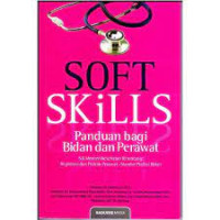 Image of SOFT SKILLS PANDUAN BAGI BIDAN DAN PERAWAT
